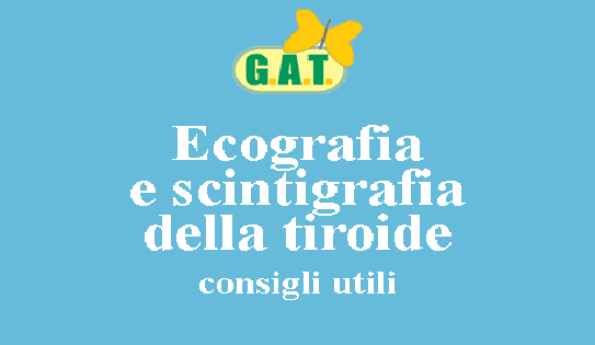 Ecografia e Scintigrafia della Tiroide